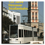 120 Jahre Dessauer Straßenbahn